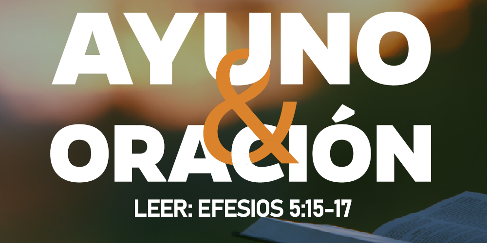 Ayuno y Oración - Bloque 04